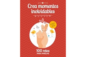 CREA MOMENTOS INOLVIDABLES: 100 Retos para Parejas | Idea Regalo Original para Parejas: San Valentin, Aniversario, Cumpleaños, Navidad, Reyes.