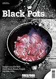  Black Pots: FIRE&FOOD Bookazine N°2