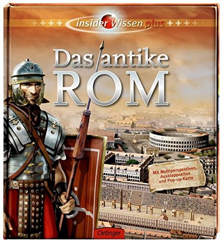 Insider Wissen Plus - Das antike Rom