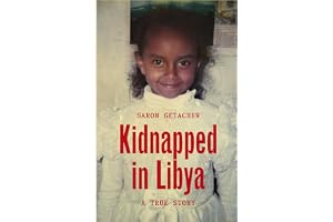 Kidnapped in Libya: A true story