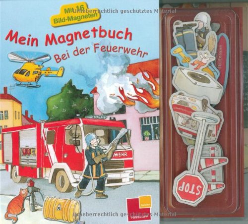 Mein Magnetbuch. Bei der Feuerwehr