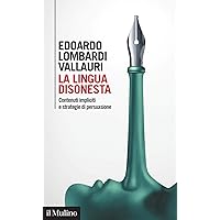 La lingua disonesta. Contenuti impliciti e strategie di persuasione