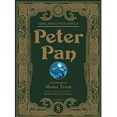 A&ccedil;ıklamalı Notlarıyla Peter Pan (Ciltli)