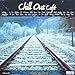 Produktbild Chill Out Caf, Volume Quattro by Various Artists (2000-01-01)