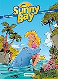 Sunny Bay - tome 1 - Un amour de dauphin