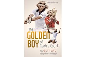The Golden Boy of Centre Court: How Bjorn Borg Conquered Wimbledon