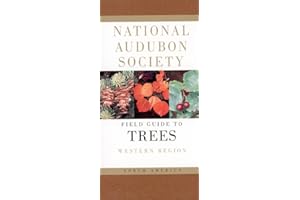 National Audubon Society Field Guide to North American Trees: Western Region (National Audubon Society Field Guides)