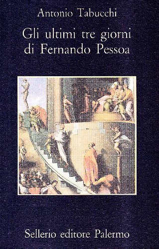 Download Gli ultimi tre giorni di Fernando Pessoa. Un delirio Download Gli ultimi tre giorni di Fernando Pessoa. Un delirio