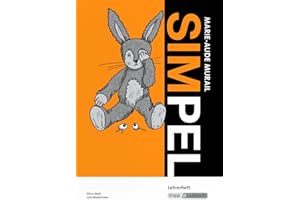 Simpel – Marie-Aude Murail – Lehrerheft: Unterrichtsmaterialien, Lösungen, Interpretationshilfe; Heft: Unterrichtsmaterialien, Lösungen, ... (Literatur im Unterricht: Sekundarstufe I)