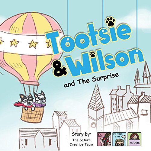 Tootsie  &  Wilson: and The Surprise (Play and Imagination Book 1) (English Edition)