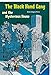 The Black Hand Gang and the Mysterious House (Englischsprachige Taschenbücher) by
