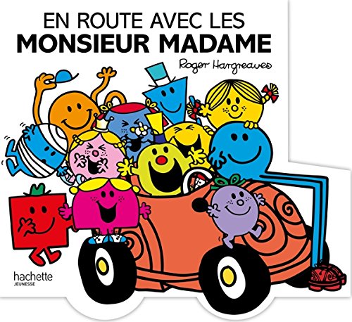 En route avec les Monsieur Madame !