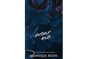 Devour Me: A Forbidden Desires Novel (Deadly Sins Series)