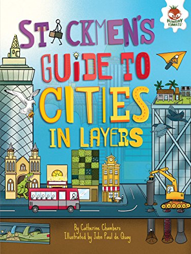 Stickmen's Guide to Cities in Layers (Stickmen's Guide to This Incredible Earth) Stickmen's Guide to Cities in Layers (Stickmen's Guide to This Incredible Earth)