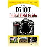 Nikon D7100 Digital Field Guide