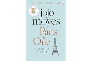 Paris for One and Other Stories: Discover the author of Me Before You, the love story that captured a million hearts