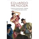 Tres enigmas para la Organizaci&oacute;n (Biblioteca Eduardo Mendoza)