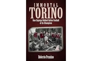 Immortal Torino: How the Superga Air Crash Robbed Italian Football of Its Champions
