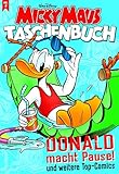 Micky Maus Taschenbuch Nr. 04: Donald macht Pause und weitere Top-Comics by