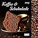 Kaffee & Schokolade 2013. Broschürenkalender by