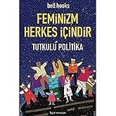 Feminism is for Everyone: Passionate Politics