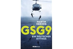 GSG 9: Ein deutscher Mythos