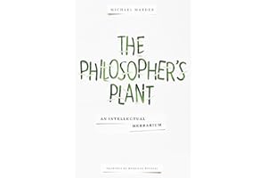The Philosopher's Plant: An Intellectual Herbarium