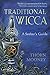 Traditional Wicca: A Seeker's Guide by 