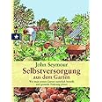 Selbstversorgung aus dem Garten: Wie man seinen Garten natürlich bestellt und gesunde Nahrung erntet
