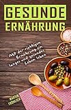 Image de Gesunde Ernährung : Mit der richtigen Ernährung ein langes und gesundes Leben leben