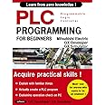 BASIC PLC PROGRAMMING FOR BEGINNERS (Mitsubishi Electric GX Developer / GX Simulator) English Ver.