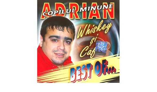 adrian copilul minune-te astept noapte si zi mp3