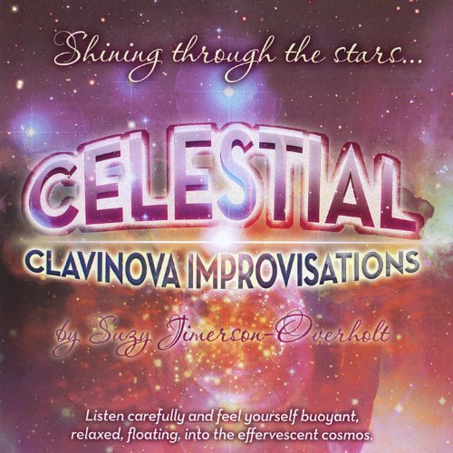 Preisvergleich Produktbild Celestial Clavinova Improvisations by Suzy Jimerson-Overholt