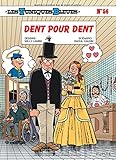 Les Tuniques Bleues - tome 56 - Dent pour dent