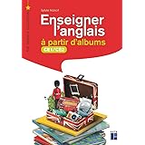 Enseigner l'anglais à partir d'albums CE1/CE2 (+ ressources numériques)