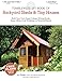 Produktbild Tumbleweed DIY Book of Backyard Sheds & Tiny Houses: Build Your Own Guest Cottage, Writing Studio, Home Office, Craft Workshop, or Personal Retreat