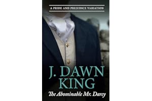 The Abominable Mr. Darcy: A Pride and Prejudice Variation (Marrying Mr. Darcy, Regency)