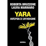Yara: Autopsia di un’indagine