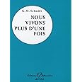 Amazon.fr - Nous vivons plus d'une fois - Schmidt, K. O. - Livres