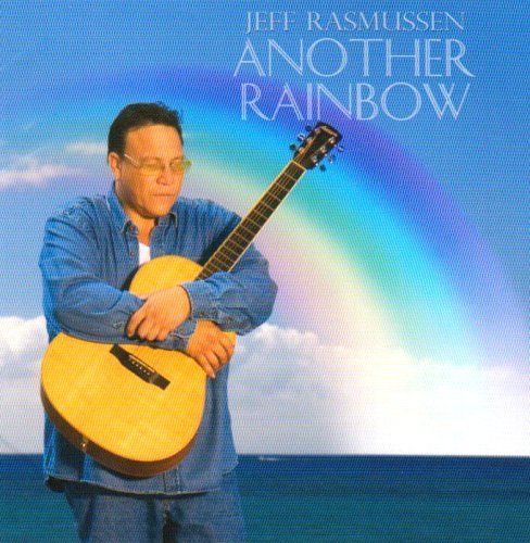 Preisvergleich Produktbild Another Rainbow by Jeff Rasmussen (2008-07-29)