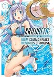 Arifureta: From Commonplace to World's Strongest Volume 2 (English Edition) by Ryo Shirakome, Takaya-ki