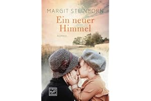 Ein neuer Himmel: Roman (Eine neue Hoffnung, Band 1)