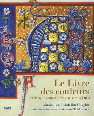 PU MIDI Le Livre des couleurs : O livro de como se fazem as cores (1462)