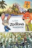 Zootopia: The Official Handbook (Disney Zootopia) by 