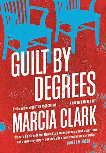Guilt By Degrees: A Rachel Knight novel (English Edition) livre