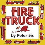 Fire Truck by Peter Sis