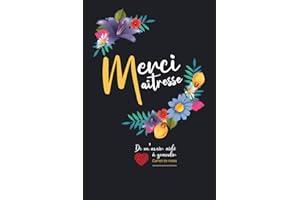 Merci maîtresse: Cadeau pour institutrice maternelle - Carnet de notes cadeau remerciement maîtresse