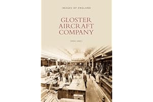 Gloster Aircraft Company: Images of England