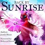 Back by Sunrise: A Magical Realism Story: Eternal Light, Book 1