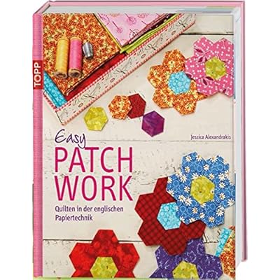 Easy Patchwork Quilten In Der Englischen Papiertechnik Pdf - 